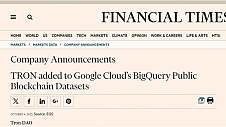 全球知名媒体聚焦:谷歌云将波场 TRON 添加至 BigQuery 公共数据集